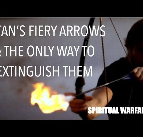 FTGC-44 - Understanding Satans Flaming Arrows & Unleashing The Only Way To Extinguish Them Today