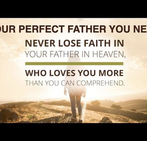 YOUR FATHER IN HEAVEN