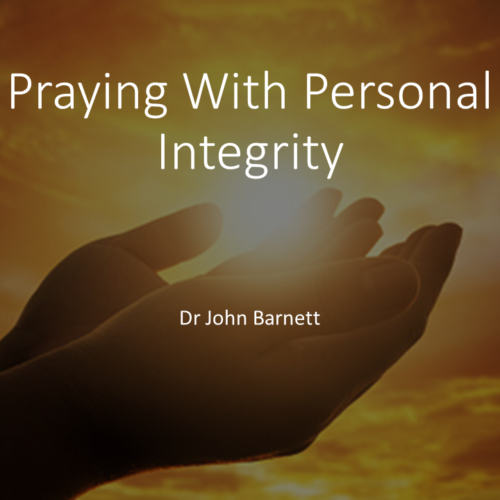 Praying With Personal Integrity