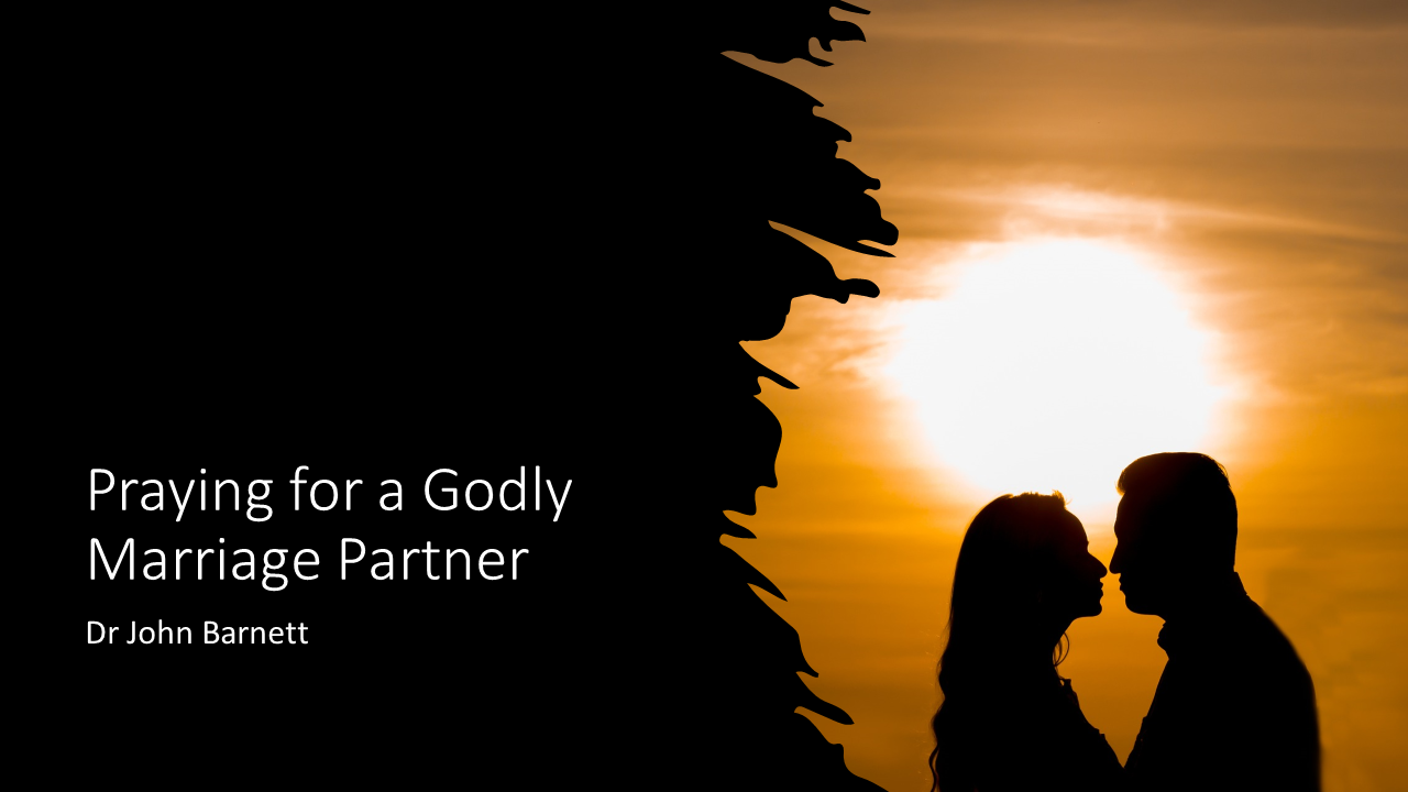 Praying For A Godly Marriage Partner