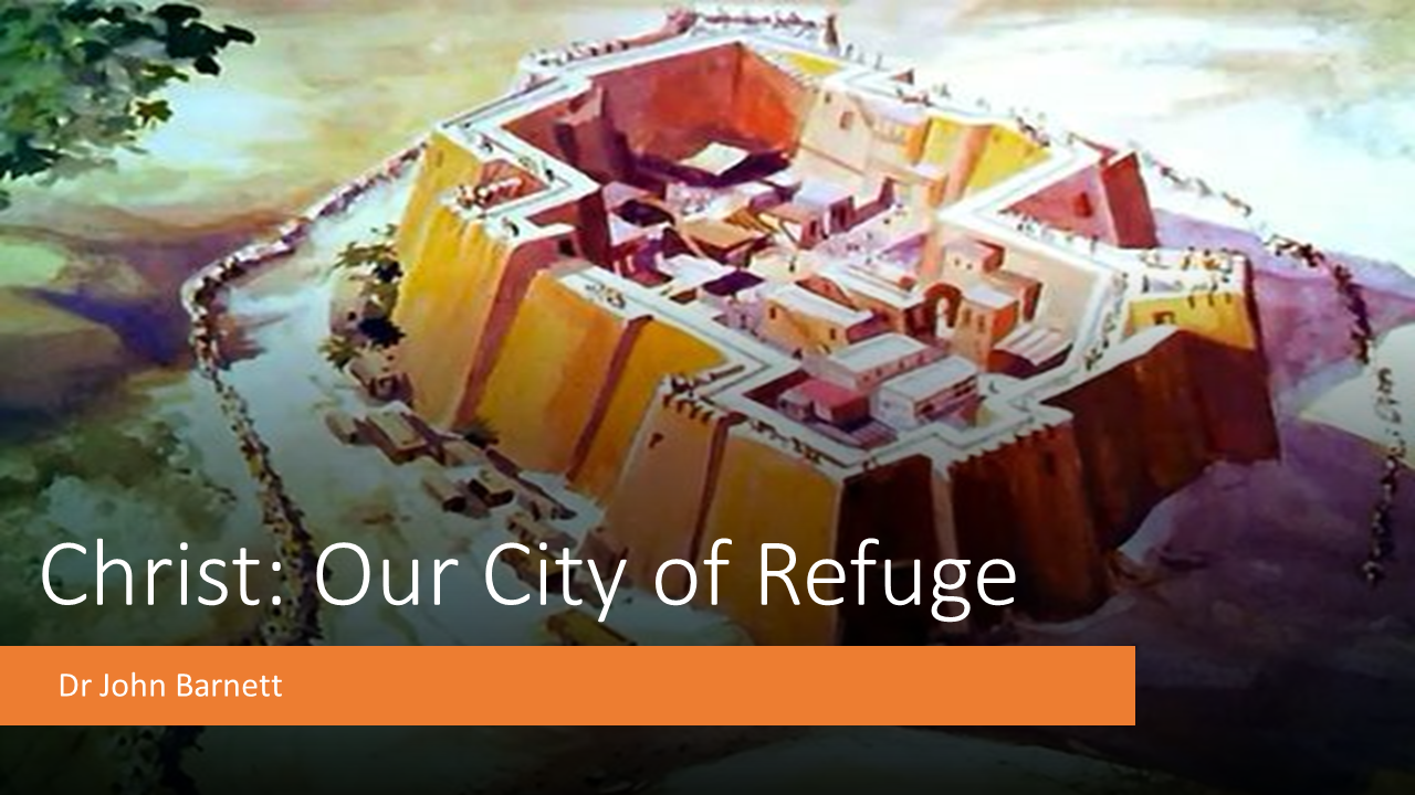 Christ Our City of Refuge