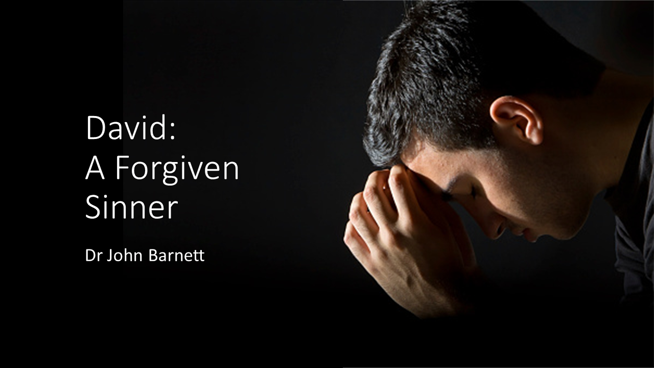David - A Forgiven Sinner
